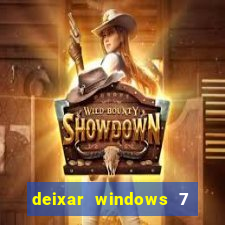 deixar windows 7 mais rapido